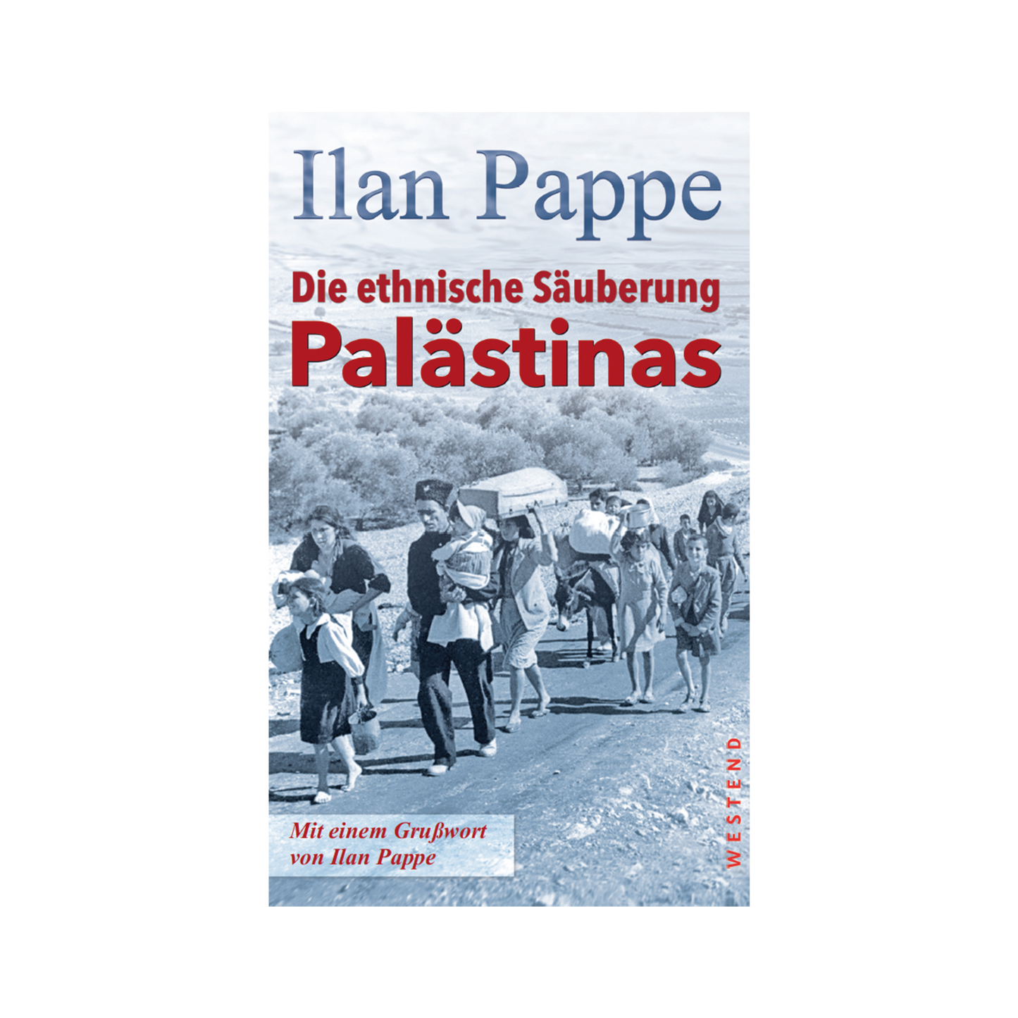 Die ethnische Säuberung Palästinas - Ilan Pappe