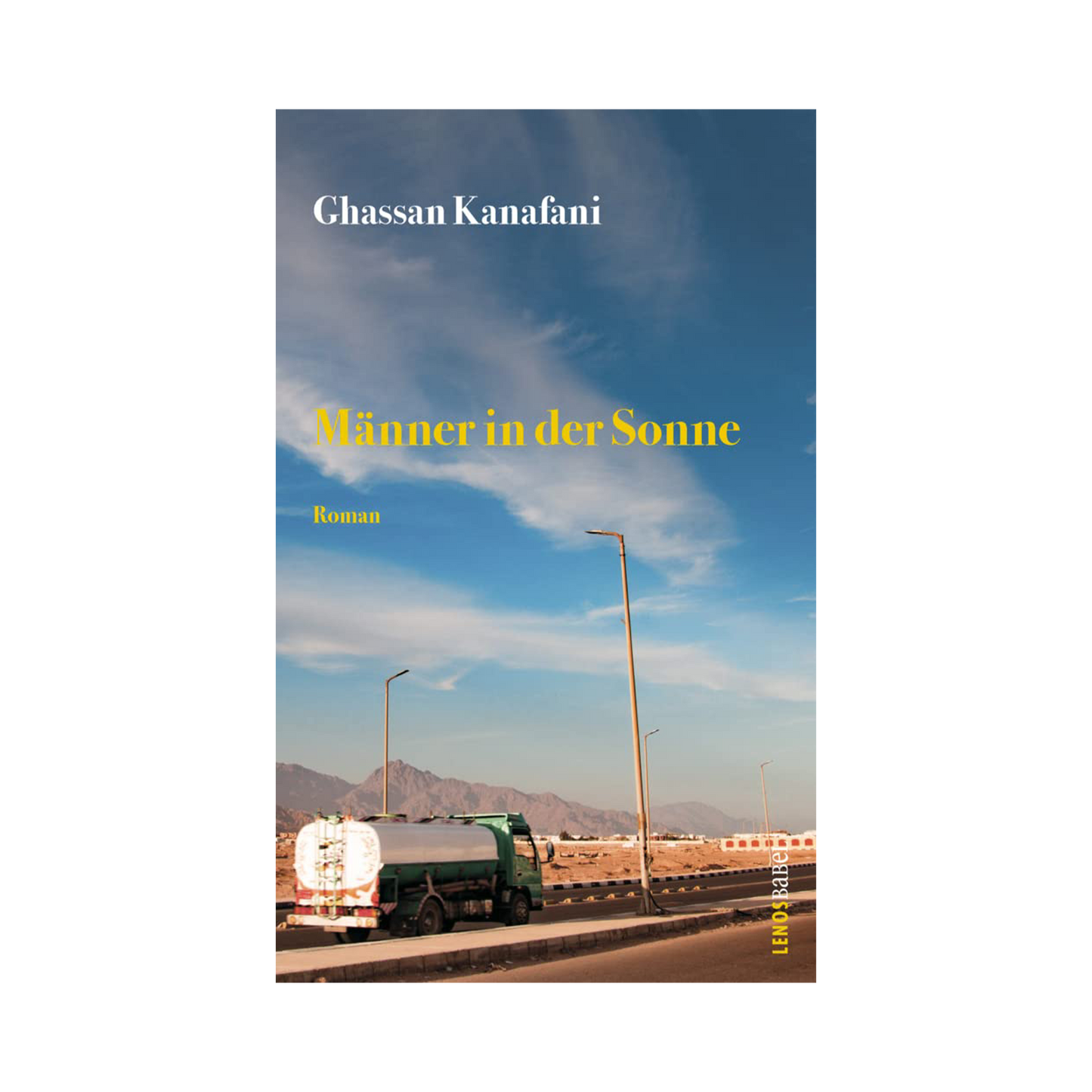 Männer in der Sonne: Roman