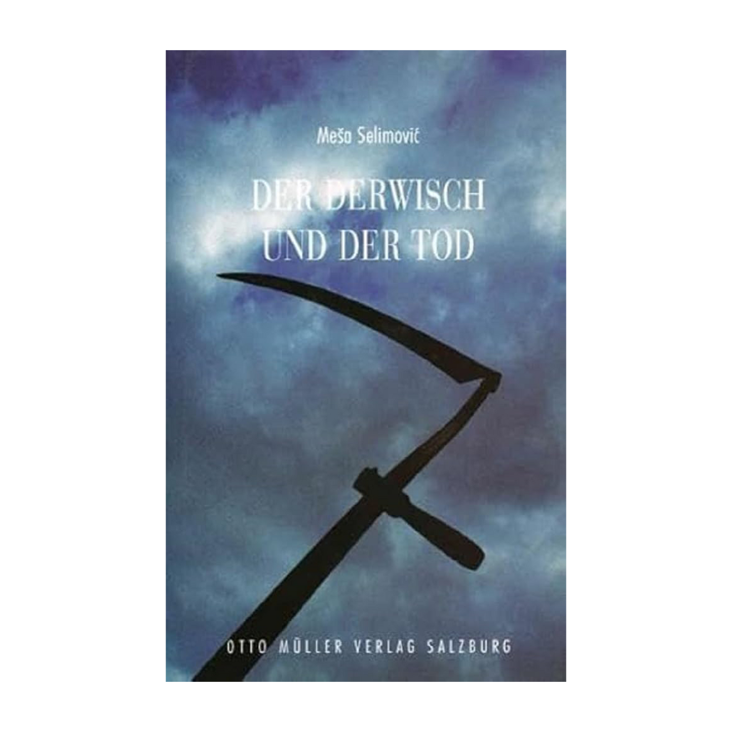 Der Derwisch und der Tod: Roman