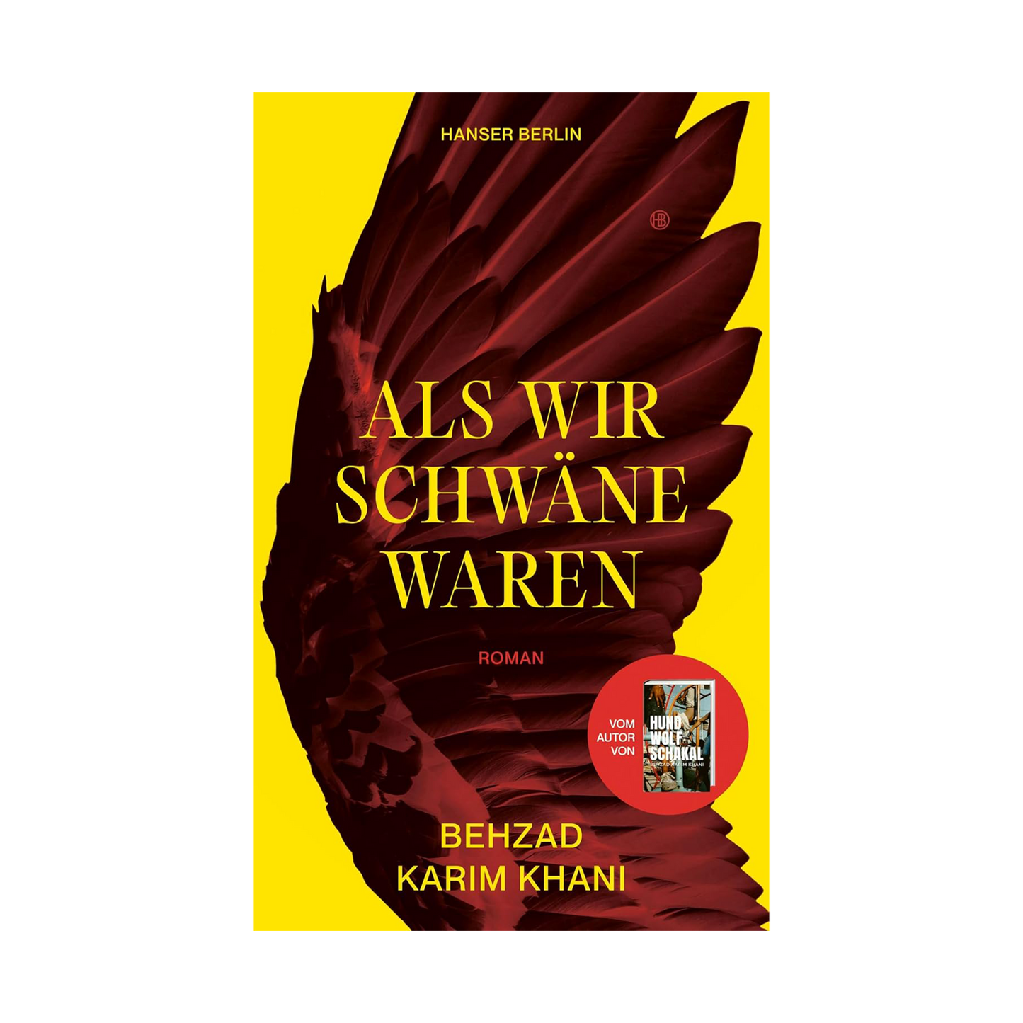 Als wir Schwäne waren: Roman
