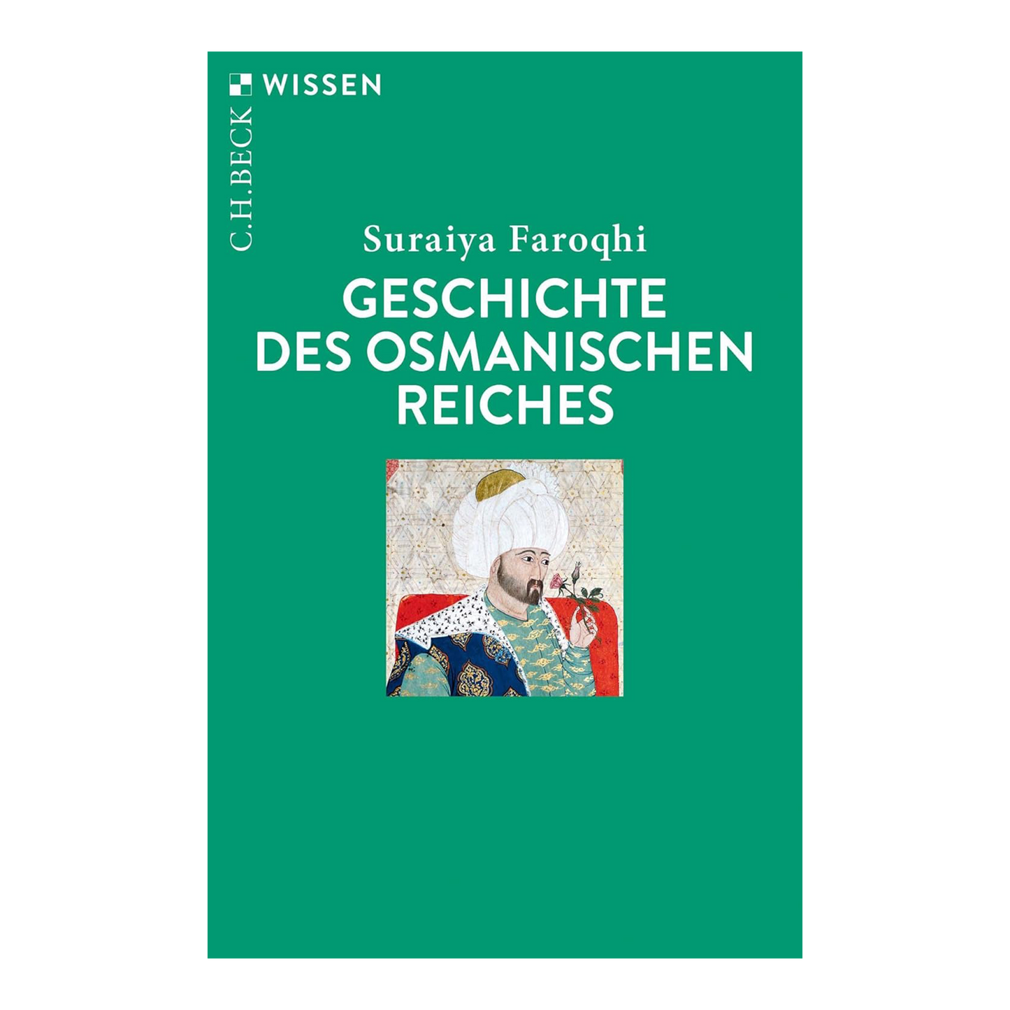 Geschichte des Osmanischen Reiches