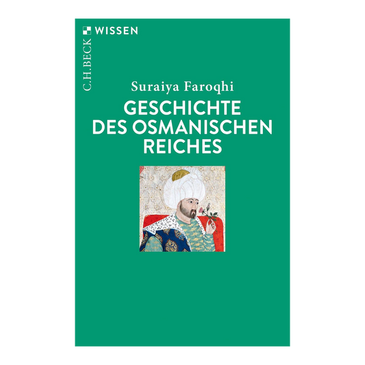 Geschichte des Osmanischen Reiches