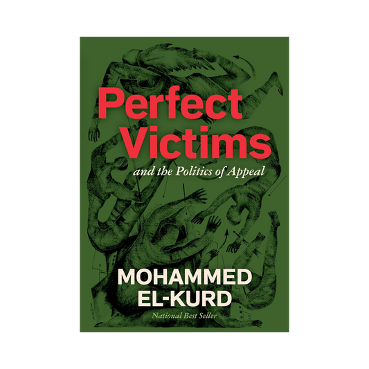Perfect Victims: And the Politics of Appeal