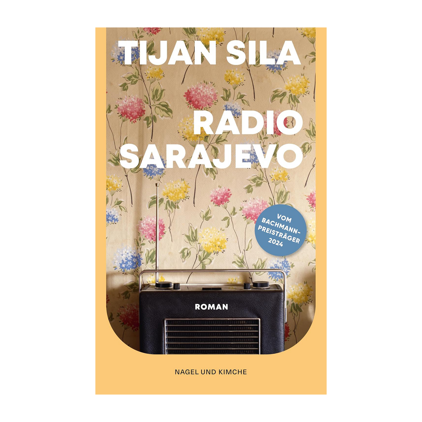 Radio Sarajevo: Roman | Vom Leben und Überleben im belagerten Sarajevo
